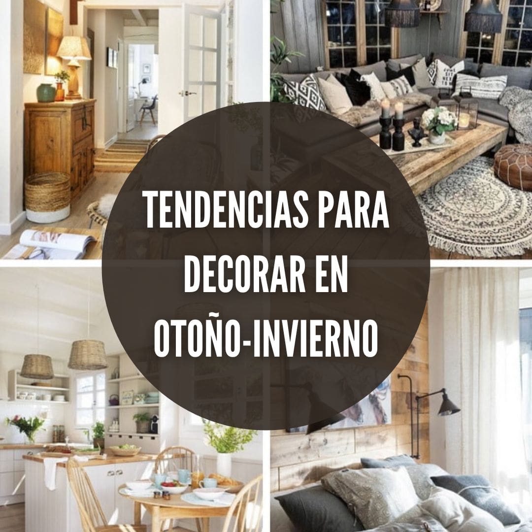 Tendencias de decoración otoño-invierno