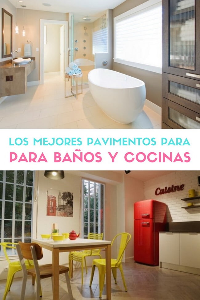 Cuáles son los pavimentos más duraderos para baños y cocinas