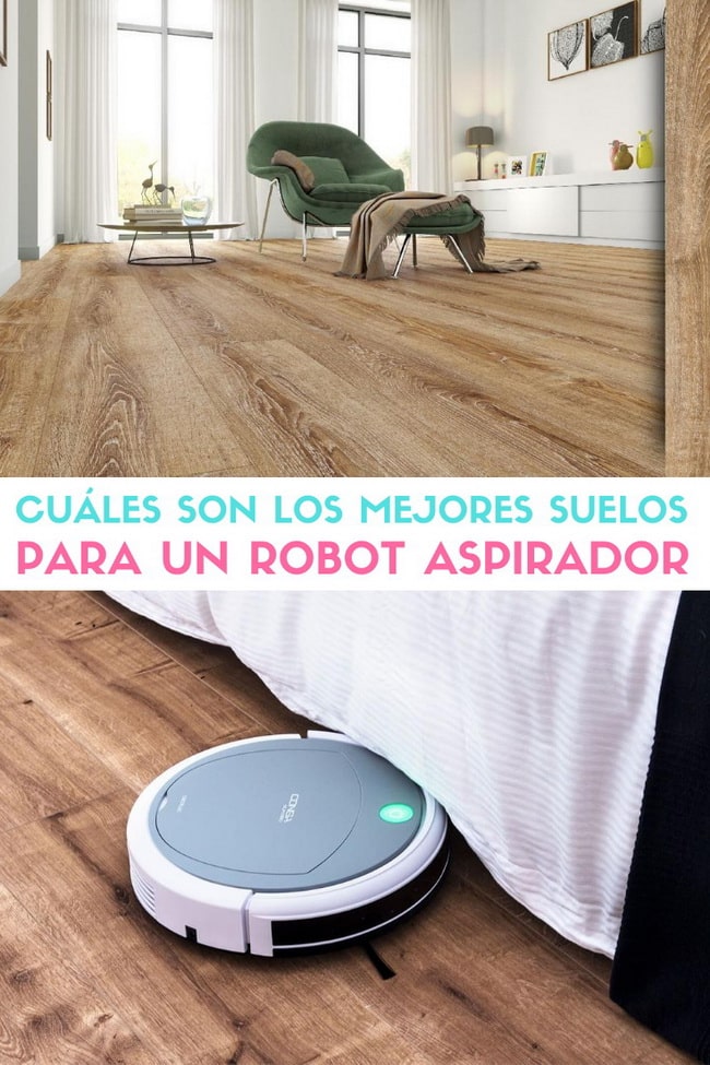 Cuáles son los mejores suelos para un robot aspirador