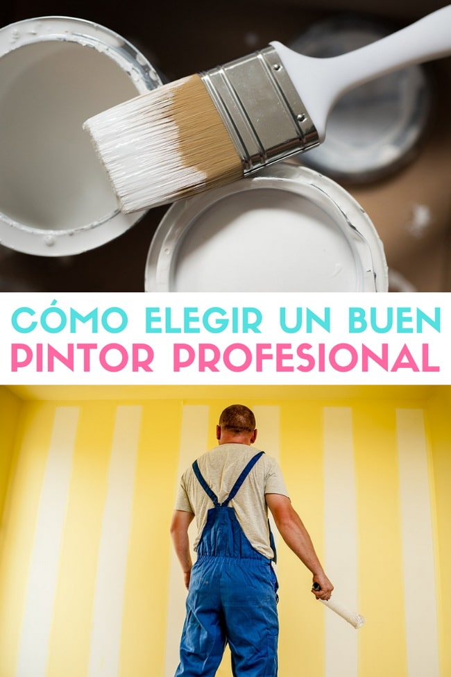 Cómo elegir un buen pintor profesional