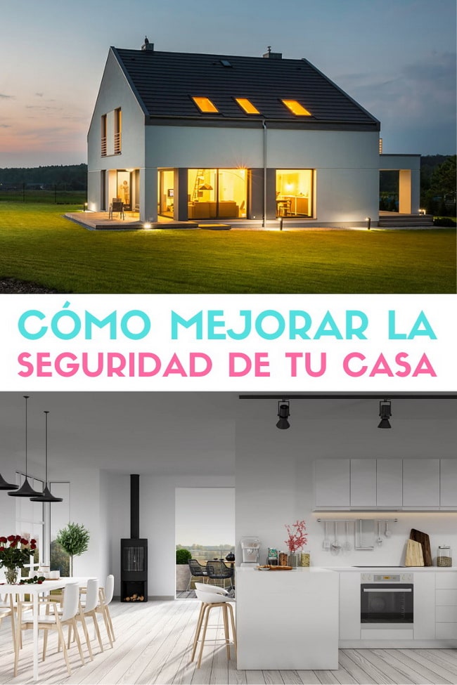 Cómo mejorar la seguridad de tu hogar
