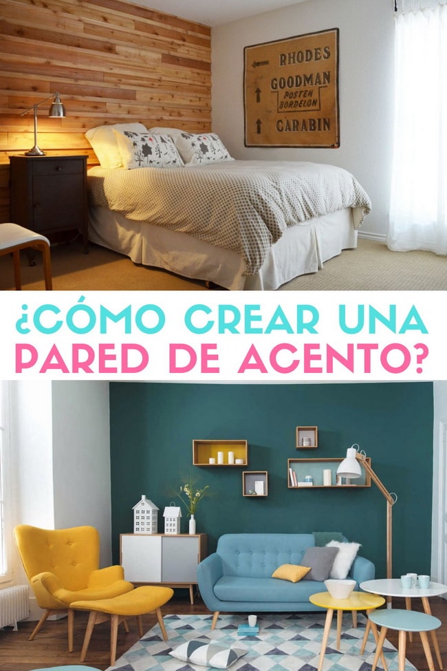 Cómo crear una pared de acento