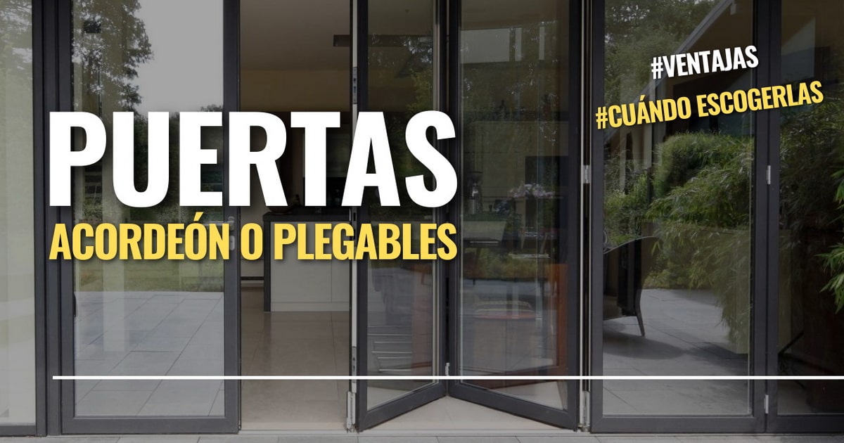 Puertas acordeón, ventajas y cuando escogerlas