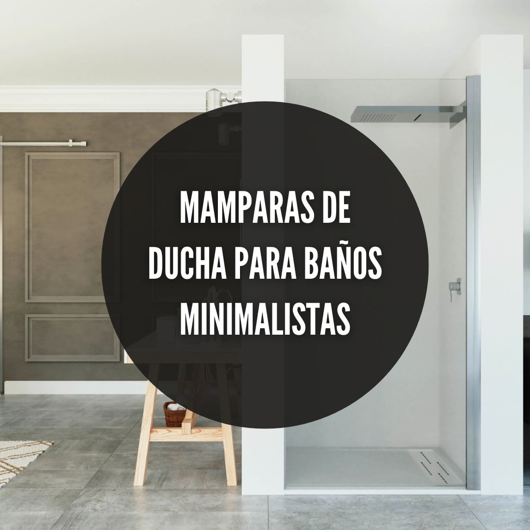Mamparas de ducha ideales para baños minimalistas