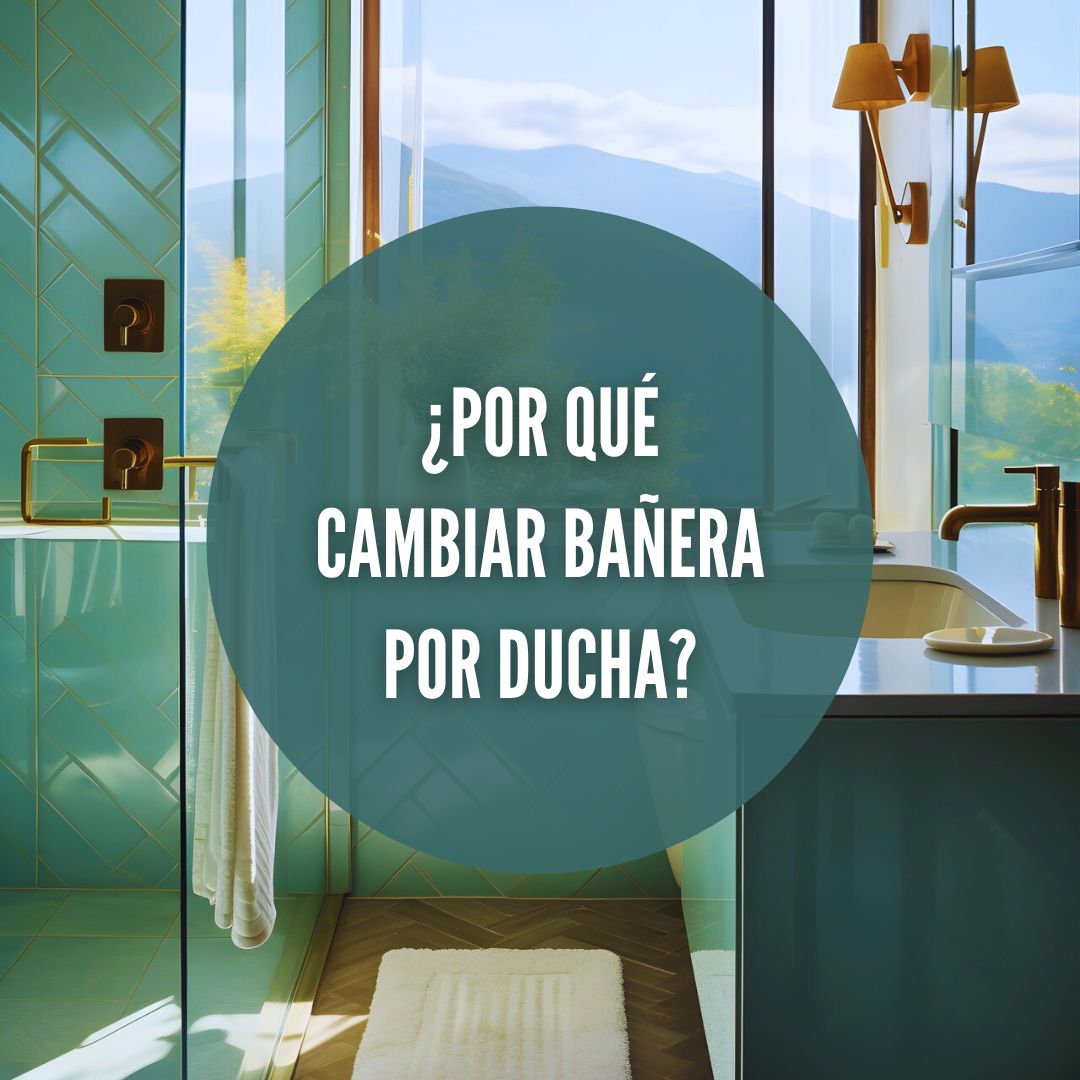5 motivos por los que deberías cambiar tu bañera por una ducha